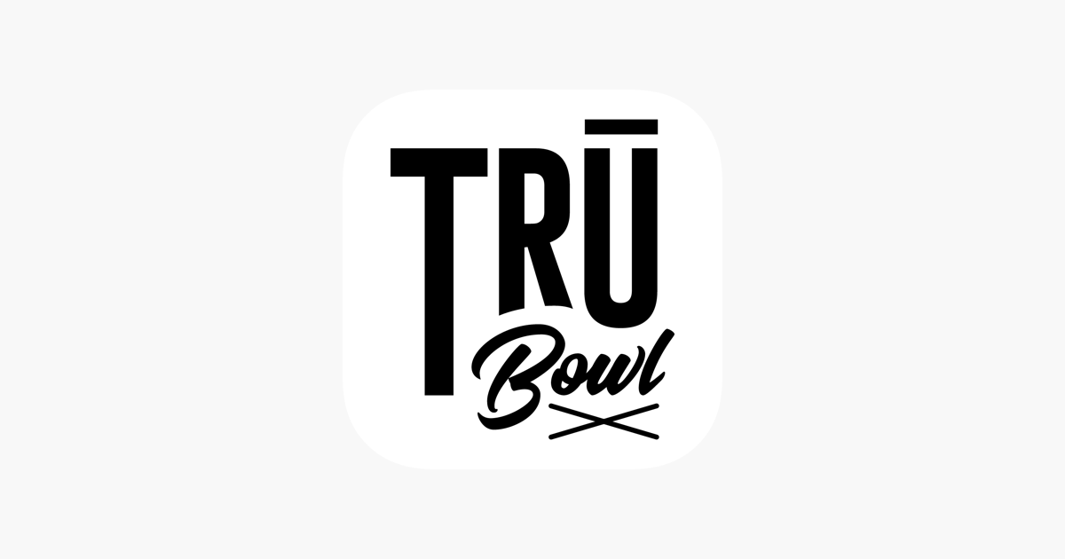 Tru Bowl